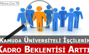 80 Bine Yakın Üniversiteli İşçinin Kadro Beklentisi Arttı