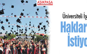 Üniversiteli İşçiler Haklarını İstiyor