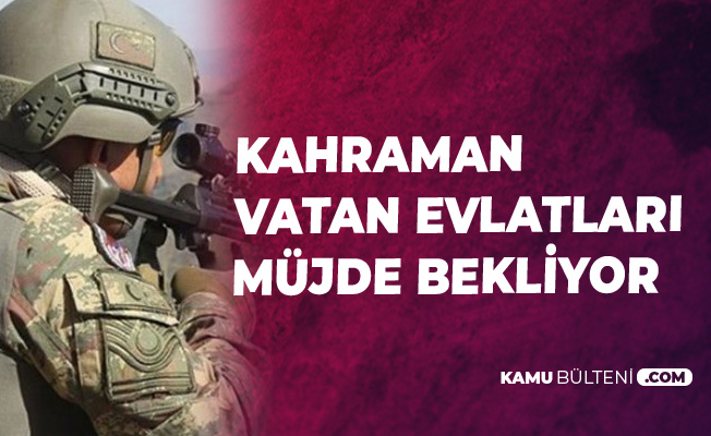 Uzman Erbaş ve Sözleşmeli Er ‘TBMM’den Müjdeli Haber’ Bekliyor
