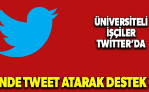 ÜNİVERSİTELİ İŞÇİLER YİNE GÜNDEME OTURACAK