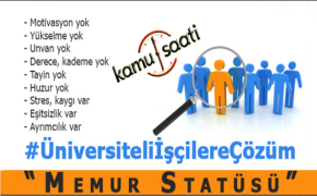 Üniversiteli İşçilere Çözüm: Memur Statüsü! | Üniversiteli İşçiler Çözüm İstiyor