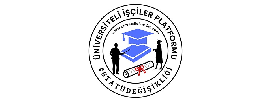 ÜNİVERSİTE MEZUNU AMA İŞÇİ