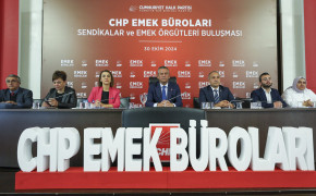 CHP Emek Bürolarının düzenlediği Sendikalar ve Emek Örgütleri Buluşması